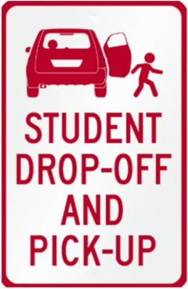 Drop-off and pick-up sign